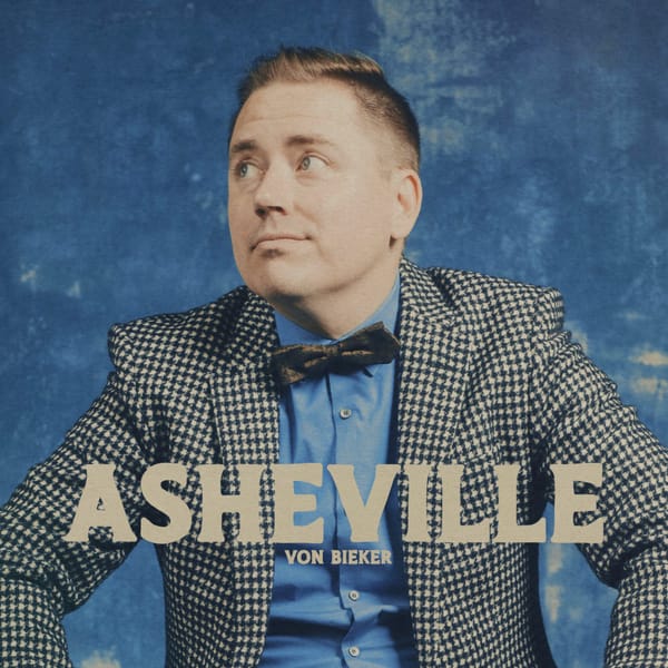 🎵 Asheville - Full Release Download