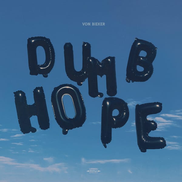 Full DUMB HOPE album download for Backstage Backers 🎵